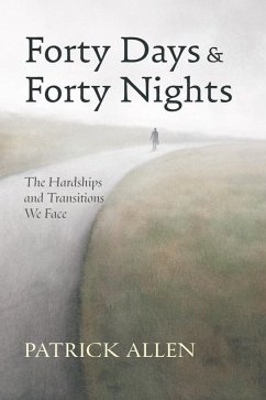 Forty Days and Forty Nights (eBook, ePUB) Forty Days and Forty Nights (eBook, ePUB)