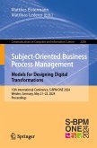 Subject-Oriented Business Process Management. Models for Designing Digital Transformations (eBook, PDF)