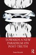 Towards a New Paradigm on Post-truth... - Bild 1