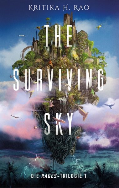 The Surviving Sky (Die Rages-Trilogie 1): Eine epische Science-Fantasy (eBook, ePUB) The Surviving Sky (Die Rages-Trilogie 1): Eine epische Science-Fantasy (eBook, ePUB)