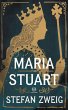 Stefan Zweig: Maria Stuart. Biographie... - Bild 1