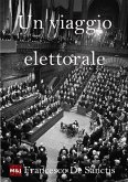Un viaggio elettorale (eBook, ePUB) Un viaggio elettorale (eBook, ePUB)