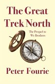 The Great Trek North (Zimbabwe, #1) (eBook, ePUB) The Great Trek North (Zimbabwe, #1) (eBook, ePUB)