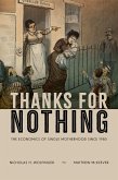 Thanks for Nothing (eBook, PDF) Thanks for Nothing (eBook, PDF)