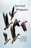 Six-foot Wingspan (eBook, ePUB)