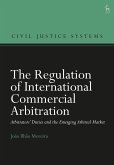 The Regulation of International Commercial Arbitration (eBook, PDF) The Regulation of International Commercial Arbitration (eBook, PDF)