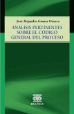 Análisis pertinentes sobre el código general del proceso (eBook, PDF) Análisis pertinentes sobre el código general del proceso (eBook, PDF)