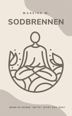 Sodbrennen (eBook, ePUB) - W., Mareike