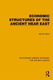 Economic Structures of the Ancient Near East (eBook, PDF) Economic Structures of the Ancient Near East (eBook, PDF)