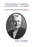 The Pathological Casebook of Dr. Frances McGill - New Edition (eBook, ePUB) The Pathological Casebook of Dr. Frances McGill - New Edition (eBook, ePUB)
