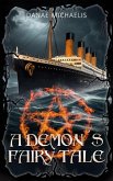 A demon's fairy tale (eBook, ePUB)