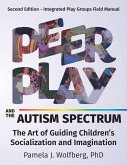Peer Play and the Autism Spectrum (eBook, ePUB)