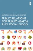 Public Relations for Public Health and Social Good (eBook, PDF)