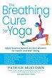 The Breathing Cure for Yoga (eBook,... - Bild 1