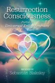 Resurrection Consciousness (eBook, ePUB) Resurrection Consciousness (eBook, ePUB)