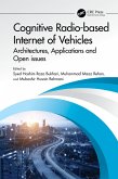 Cognitive Radio-based Internet of Vehicles (eBook, PDF) Cognitive Radio-based Internet of Vehicles (eBook, PDF)