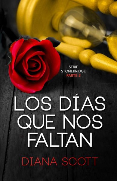 Los días que nos faltan (eBook, ePUB) Los días que nos faltan (eBook, ePUB)