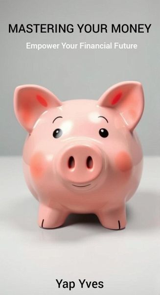 Mastering Your Money (eBook, ePUB)