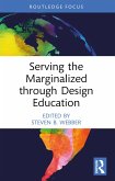 Serving the Marginalized through Design Education (eBook, ePUB)