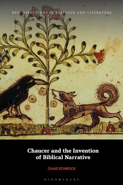 Chaucer and the Invention of Biblical Narrative (eBook, ePUB)