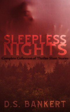 Sleepless Nights Complete Collection Of Thriller Stories (eBook, ePUB) Cover Sleepless Nights Complete Collection Of Thriller Stories (eBook, ePUB)
