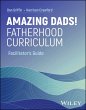 Amazing Dads! Fatherhood Curriculum,... - Bild 1