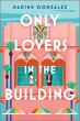 Only Lovers in the Building (eBook,... - Bild 1