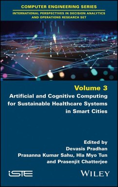 Artificial and Cognitive Computing for Sustainable Healthcare Systems in Smart Cities (eBook, ePUB)