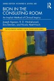 Bion in the Consulting Room (eBook, ePUB)