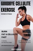 Goodbye Cellulite Exercises (eBook, ePUB) Goodbye Cellulite Exercises (eBook, ePUB)