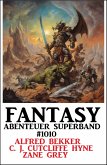 Fantasy Abenteuer Superband 10 (eBook, ePUB)