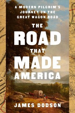 The Road That Made America (eBook, ePUB) - Dodson, James