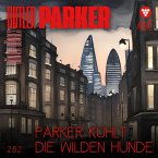 Parker kühlt die wilden Hunde (MP3-Download)