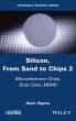 Silicon, From Sand to Chips, Volume 2... - Bild 1