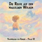 Die Reise auf den magischen Wolken (MP3-Download)