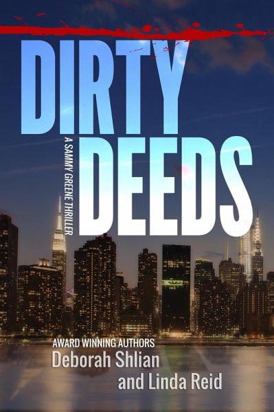 Dirty Deeds (Sammy Greene series, #4) (eBook, ePUB) Dirty Deeds (Sammy Greene series, #4) (eBook, ePUB)