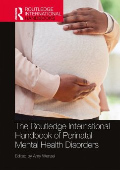 The Routledge International Handbook of Perinatal Mental Health Disorders (eBook, ePUB)