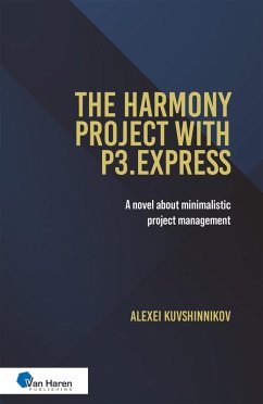 The harmony project with P3.express (oud: The Halls of Harmony Project) (eBook, PDF) - Kuvshinnikov, Alexei
