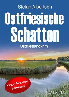 Ostfriesische Schatten. Ostfrieslandkrimi (eBook, ePUB) - Albertsen, Stefan