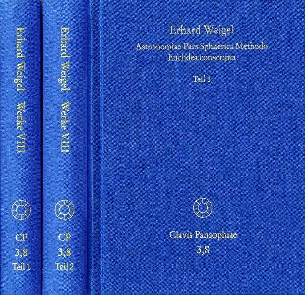 Erhard Weigel: Werke VIII,1-2: Astronomiae Pars Sphaerica Methodo Euclidea conscripta (eBook, PDF) Erhard Weigel: Werke VIII,1-2: Astronomiae Pars Sphaerica Methodo Euclidea conscripta (eBook, PDF)