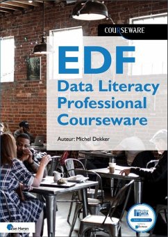 EDF Data Literacy Professional Courseware (eBook, PDF) - Dekker, Michel