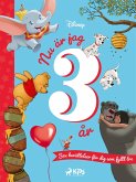 Nu är jag 3 år - Sex berättelser för dig som fyllt tre (eBook, ePUB)