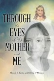 Through the Eyes of My Mother and Me (eBook, ePUB)