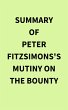 Summary of Peter FitzSimons's Mutiny on... - Bild 1