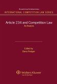 Article 234 and Competition Law (eBook, PDF) Article 234 and Competition Law (eBook, PDF)