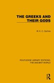 The Greeks and their Gods (eBook, ePUB)