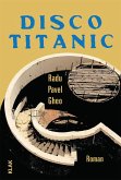 Disco Titanic (eBook, ePUB)