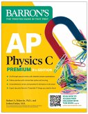 AP Physics C Premium, Eighth Edition: 4 Practice Tests + Comprehensive Review + Online Practice (2025) (eBook, ePUB)
