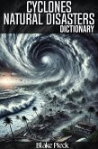 Cyclones Dictionary - Natural Disasters (Grow Your Vocabulary, #65) (eBook, ePUB) Cyclones Dictionary - Natural Disasters (Grow Your Vocabulary, #65) (eBook, ePUB)