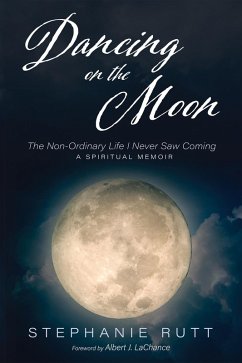 Dancing on the Moon (eBook, PDF) Dancing on the Moon (eBook, PDF)
